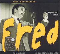 Fred Buscaglione - Qualcuno Piace Fred lyrics