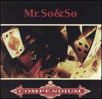 Mr. So & So - Compendeum lyrics