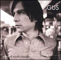 Gus - Word of Mouth Parade lyrics