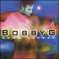 Bobby G. - Samo Ljubav/Simply Love lyrics