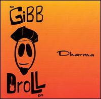 Gibb Droll Band - Dharma lyrics