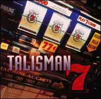 Talisman - 7 lyrics