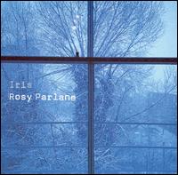 Rosy Parlane - Iris lyrics