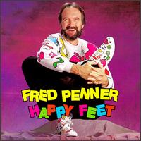 Fred Penner - Happy Feet lyrics