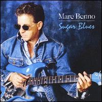 Marc Benno - Sugar Blues lyrics