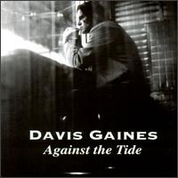Davis Gaines - Against the Tide lyrics