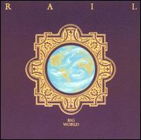 Rail - Big World lyrics