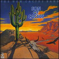 New Cactus Band - Son of Cactus lyrics