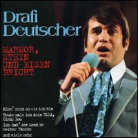 Drafi Deutscher - Marmor, Stein Und Eisen Bricht lyrics