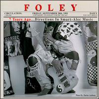 Foley - 7 Years Ago... lyrics