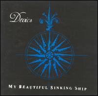 Devics - My Beautiful Sinking Ship lyrics