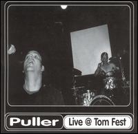 Puller - Live at Tom Fest lyrics