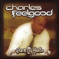 DJ Feelgood - Charm City Hustle lyrics