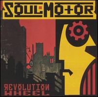 Soulmotor - Revolution Wheel lyrics