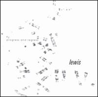 Lewis - Progress and Regress lyrics