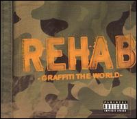 Rehab - Graffiti the World lyrics