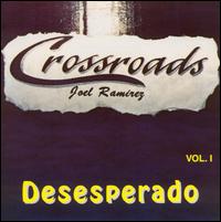 Crossroads - Desperado lyrics