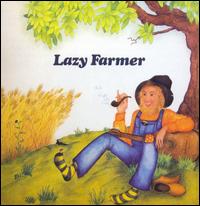 Lazy Farmer - Lazy Farmer lyrics