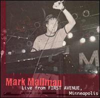 Mark Mallman - Live from First Avenue, Minneapolis lyrics