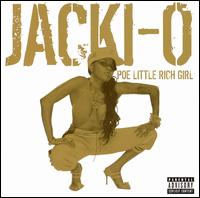 Jacki-O - Poe Little Rich Girl lyrics