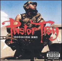 Pastor Troy - Universal Soldier lyrics