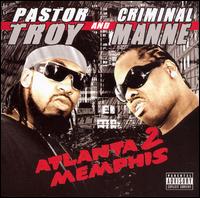 Pastor Troy - Atlanta 2 Memphis lyrics