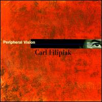 Carl Filipiak - Peripheral Vision lyrics
