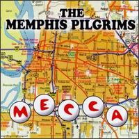 The Memphis Pilgrims - Mecca lyrics