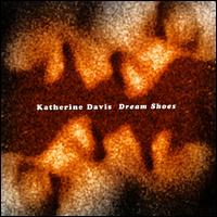 Katherine Davis - Dream Shoes lyrics