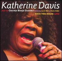 Katherine Davis - Rock This House: Live lyrics