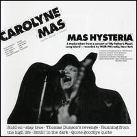 Carolyne Mas - Mas Hysteria lyrics