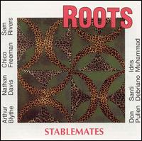 Roots - Stablemates lyrics