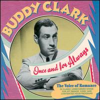 Buddy Clarke - Once and for Always lyrics