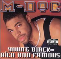 M-Doc - Young, Black, Rich and Famous lyrics