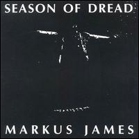 Markus James - Season of Dread lyrics