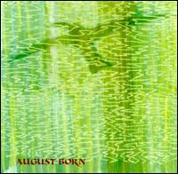 August Born - August Born lyrics