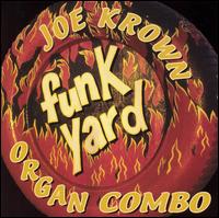 Joe Krown - Funk Yard lyrics
