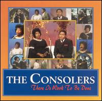 The Consolers - There Is Work to Be Done lyrics