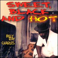 Billy Ray Charles - Sweet, Black and Hot lyrics