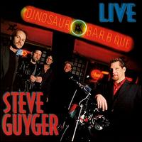 Steve Guyger - Live at Dinosaur lyrics