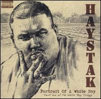 Haystak - Portrait of a White Boy lyrics