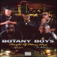 Botany Boyz - Thought of Many Ways lyrics