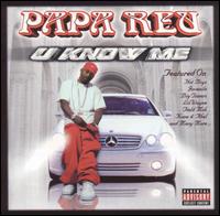 Papa Reu - U Know Me lyrics