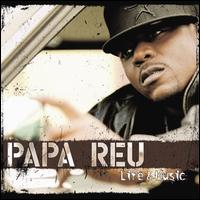 Papa Reu - Life & Music lyrics
