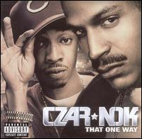 Czar*Nok - That One Way lyrics