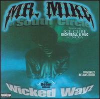Mr. Mike - Wicked Wayz lyrics