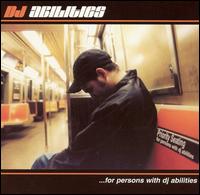 DJ Abilities - ...For Persons with DJ Abilities lyrics