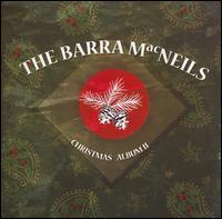 The Barra MacNeils - Christmas Album, Vol. 2 lyrics