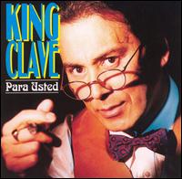 King Clave - Para Usted lyrics