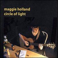 Maggie Holland - Circle of Light lyrics